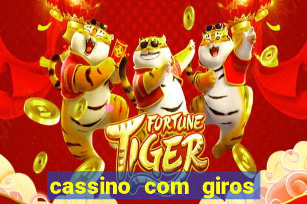 cassino com giros gratis sem deposito